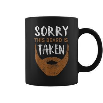 Sorry This Beard Is Taken Bearded Husband Fathers Day Coffee Mug - Monsterry DE