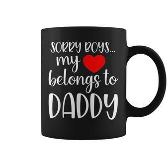 Sorry Boys My Heart Belongs To Daddy Girl Valentine's Day Coffee Mug | Mazezy