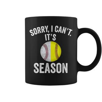 Sorry I Cant Its Season Baseball Life Softball Life Women Coffee Mug | Mazezy AU