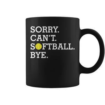 Sorry Can't Softball Bye Girl's Women's Softball Coffee Mug - Thegiftio UK