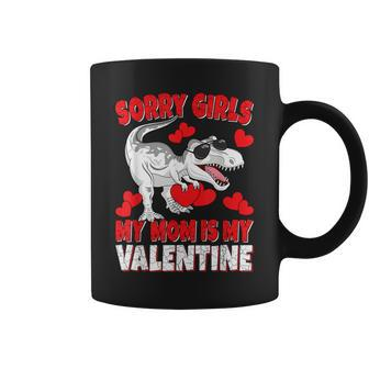 Sorry Girls My Mom Is My Valentine Valentine's Day Boy Coffee Mug | Mazezy UK