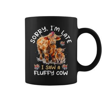 Sorry I'm Late I Saw A Fluffy Cow Highland Cow Breeder Coffee Mug - Monsterry