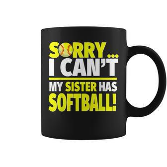 Sorry My Sister Has Softball Softball Sibling Coffee Mug - Monsterry