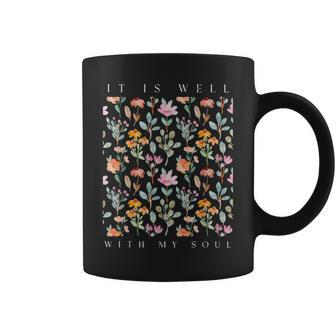 It Is Well With My Soul Coffee Mug | Mazezy