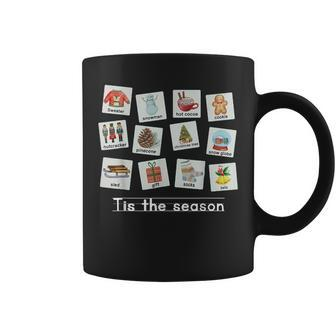 Special Education Teacher Christmas Tis The Season Pecs Aba Coffee Mug - Monsterry CA