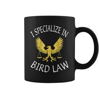 I Specialize In Bird Law Coffee Mug - Monsterry UK