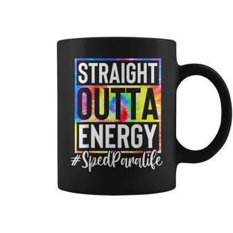 Sped Para Straight Outta Energy Sped Para Life Tie Dye Coffee Mug | Mazezy