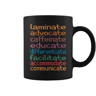 Sped Special Education Teacher Laminate Advocate Caffeinate Coffee Mug - Monsterry AU