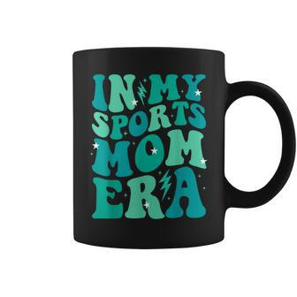 In My Sports Mom Era Groovy Mom Life Mama Happy Mother's Day Coffee Mug - Seseable