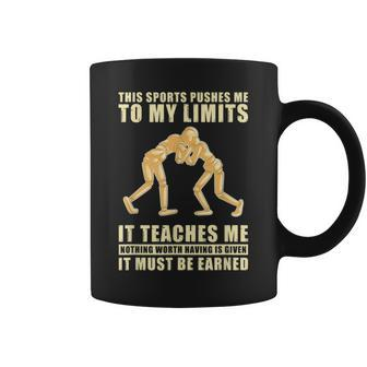 This Sports Pushes Me To My Limits Wrestling T Coffee Mug - Monsterry AU