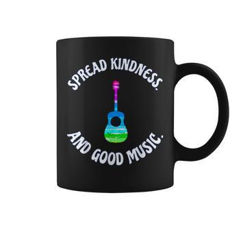 Spread Kindness And Good Music Guitar Love T Coffee Mug - Monsterry