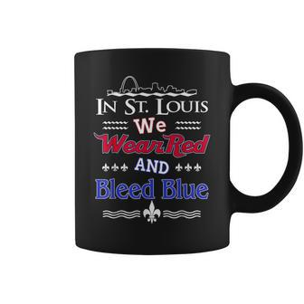 In St Louis We Wear Red And Bleed Blue Coffee Mug - Monsterry UK