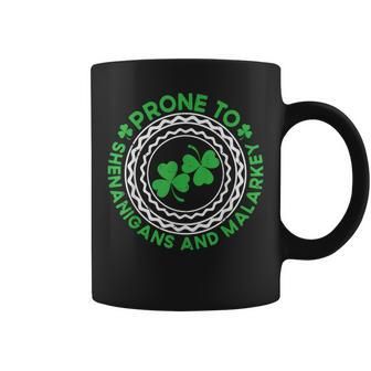 St Paddy's Prone To Shenanigans And Malarkey Coffee Mug - Thegiftio UK