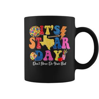 Staar Testing Test Day Don't Stress Do Your Best Teacher Kid Coffee Mug | Mazezy