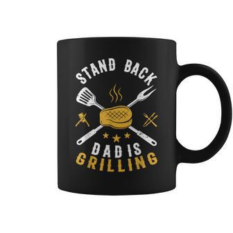 Stand Back Dad Is Grilling Bbq Smoker Fathers Day Coffee Mug - Seseable
