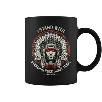 I Stand With Standing Rock Sioux Nodapl Native Pride Coffee Mug - Monsterry