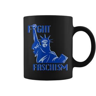 Statue Of Liberty Fight Fascism Resist Anti Trump Coffee Mug - Monsterry