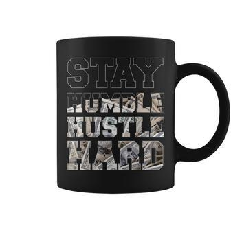 Stay Humble Hustle Hard Lifestyle Hip Hop Money Christmas Coffee Mug - Monsterry CA