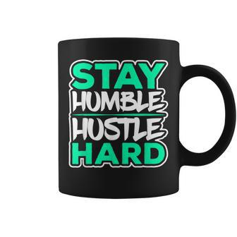 Stay Humble Hustle Hard Rap Lover Entrepreneur Christmas Coffee Mug - Monsterry AU