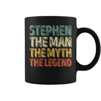 Stephen The Man The Myth The Legend First Name Stephen Coffee Mug - Seseable