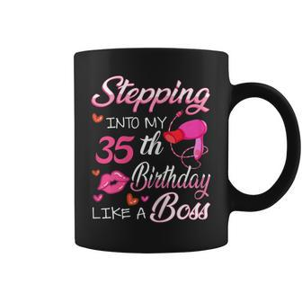 Stepping Into My 35Th Birthday Like A Boss Pink Lip Coffee Mug | Crazezy DE