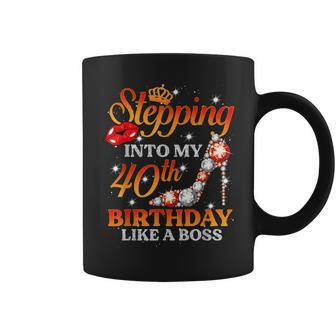 Stepping Into My 40Th Birthday Like A Boss High Heels Lips Coffee Mug | Crazezy