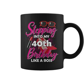 Stepping Into My 40Th Bthday Like A Boss Since 1981 Mother Coffee Mug | Crazezy
