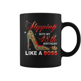 Stepping Into My 48Th Birthday Like A Bosssince 1972 Mother Coffee Mug | Crazezy CA