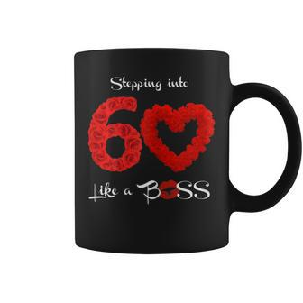Stepping Into My 60Th Birthday Like A Boss Birthday Coffee Mug | Crazezy AU