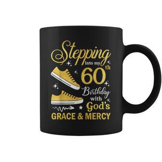 Stepping Into My 60Th Birthday With God's Grace & Mercy Bday Coffee Mug - Thegiftio UK