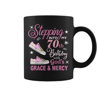 Stepping Into My 70Th Birthday With God's Grace & Mercy Coffee Mug - Monsterry CA