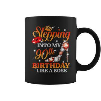 Stepping Into My 90Th Birthday Like A Boss High Heels Lips Coffee Mug | Crazezy CA