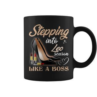 Stepping Into Leo Season Like A Boss Zodiac Birthday Coffee Mug | Crazezy DE