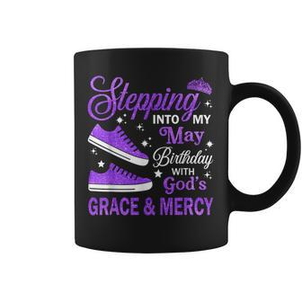 Stepping Into My May Birthday With God's Grace & Mercy Coffee Mug - Seseable