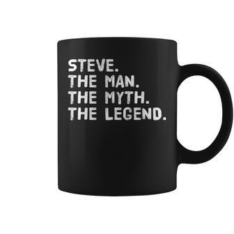 Steve The Man The Myth The Legend Idea Coffee Mug - Seseable