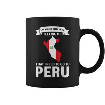 Stimme Sagt Mir Dass Ich Nach Peru Peru Gehen Muss Tassen - Geschenkecke