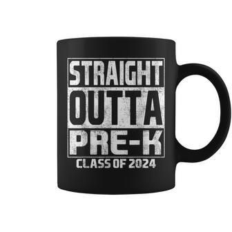 Straight Outta Pre-K Class Of 2024 Pre K School Graduation Coffee Mug - Monsterry