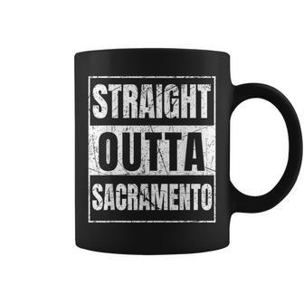 Straight Outta Sacramento California Coffee Mug - Monsterry CA