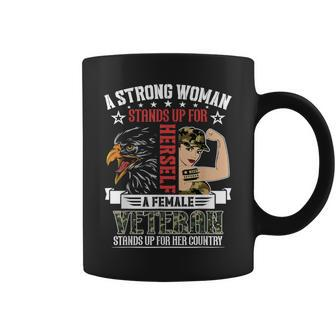 A Strong Woman Female Veteran Stands Up For Her Country Coffee Mug - Monsterry CA