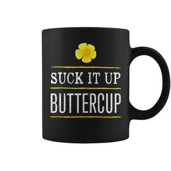 Suck It Up Buttercup Women's Mens Fitness Workout Coffee Mug - Monsterry CA