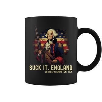 Suck It England George Washington 1776 4Th Of July Coffee Mug - Monsterry AU