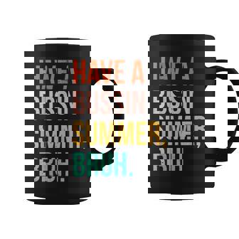 Summer Break Vacation Have A Bussin Summer Bruh Retro Coffee Mug - Seseable
