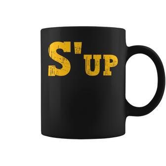 S'up Slang Pittsburgh Pennsylvania Yinzer Coffee Mug - Monsterry AU