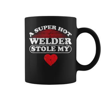 A Super Hot Welder Stole My Heart Welder Wife Girlfriend Coffee Mug - Monsterry UK