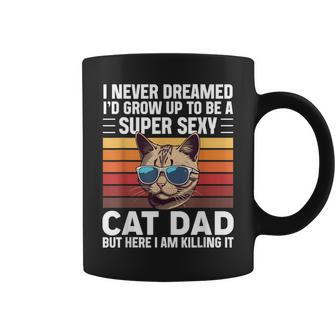 Super Sexy Cat Dad Cat Father Best Cat Dad Coffee Mug - Monsterry UK