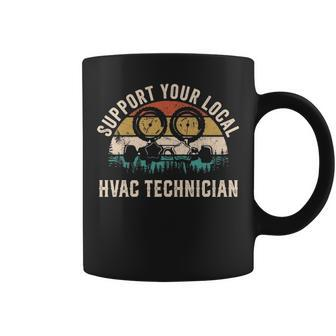 Support Your Local Hvac Technician Saying Coffee Mug | Mazezy