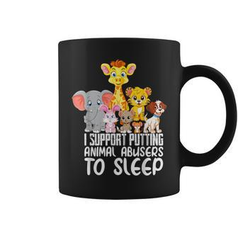I Support Putting Animal Abusers To Sleep Dogs Lover Coffee Mug - Thegiftio UK