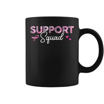 Support Squad Breast Cancer Awareness Cancer Survivor Coffee Mug | Mazezy