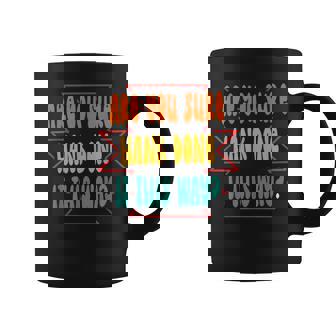 Are You Sure Hank Did It This Way Vintage Apparel Coffee Mug | Mazezy