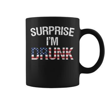 Surprise I'm Drunk Patriotic Drinking Coffee Mug - Monsterry